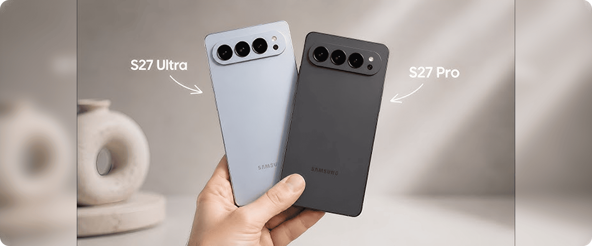 Samsung Galaxy S27 Pro и Ultra, предположительный дизайн корпуса